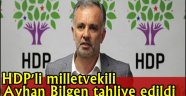 HDP'li milletvekili Ayhan Bilgen tahliye edildi