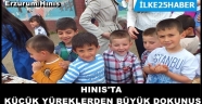 HINIS'TA KÜÇÜK YÜREKLERDEN BÜYÜK DOKUNUŞ