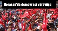 Horasan'da demokrasi yürüyüşü