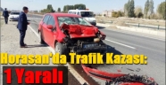 Horasan'da Trafik Kazası: 1 Yaralı