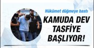 Hükümet düğmeye bastı! Kamuda dev tasfiye başlıyor