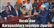 Ilıcalı'dan Karayazılılara teşekkür ziyareti