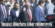 'İmzasız ihbarlara itibar edilmeyecek'