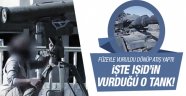 IŞİD'in vurduğu o tankın görüntüsü! Meğer vurulunca...