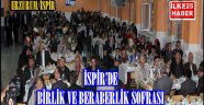 İSPİR'DE BİRLİK VE BERABERLİK SOFRASI