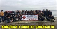 Karaçobanlı Çocuklar Çanakkale'de