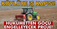 Köylerde işsiz kalmayacak