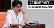 Leyla Zana'dan PKK'yla ilgili bomba itiraf! 20 devlet...