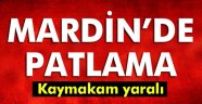 Mardin'de patlama: Kaymakam yaralandı