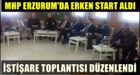 MHP Erzurum'da İstişare Toplantısı Yaptı