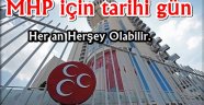 MHP için tarihi gün