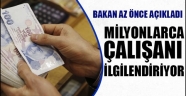 Milyonları İlgilendiriyor.Bakan Az Önce Açıkladı