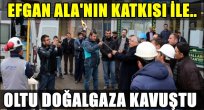 Oltu doğalgaza kavuştu