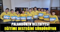 Palandöken Belediyesi eğitime desteğini sürdürüyor