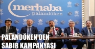 Palandöken'den 'Sabır' kampanyası