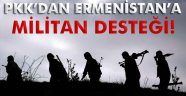 PKK'dan Ermenistan'a Destek