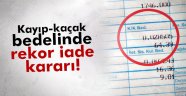 Rekor iade kararı!