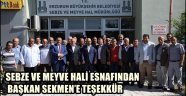 SEBZE VE MEYVE HALİ ESNAFINDAN BAŞKAN SEKMEN'E TEŞEKKÜR