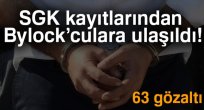 SGK kayıtlarından Bylock'culara ulaşıldı