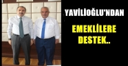 Yavilioğlu'ndan Emeklilere Destek