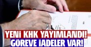 Yeni KHK yayımlandı! Göreve iadeler var!