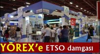 YÖREX'e ETSO damgası