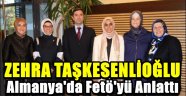 ZEHRA TAŞKESENLİOĞLU, Almanya'da Fetö'yü Anlattı