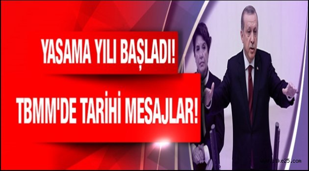TBMM açıldı! Erdoğan'dan tarihi mesajlar