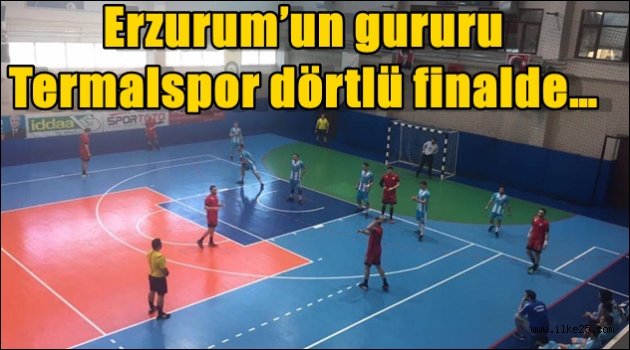 Termalspor adını finale yazdırdı…