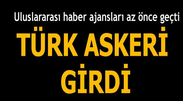 "Türk askeri El Bab'a girdi"