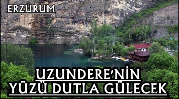 UZUNDERE'NİN YÜZÜ DUTLA GÜLECEK