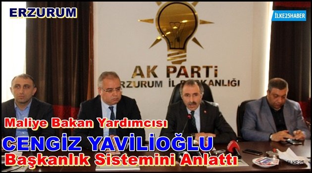 Yavilioğlu Başkanlık Sistemini Anlattı