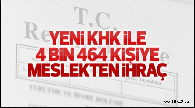 Yeni KHK yayınlandı! Binlerce memur ihraç edildi