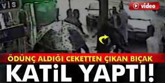 Ödünç aldığı ceketten çıkan bıçak katil yaptı